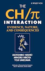 The CH–Pi Interaction – Evidence, Nature and Consequences