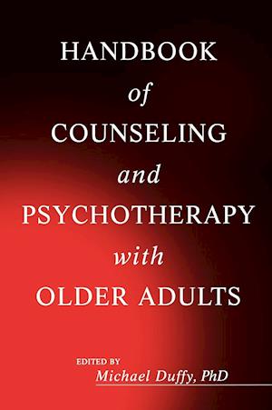 Handbook of Counseling and Psychotherapy with Olde Adults