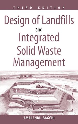 Design of Landfills and Integrated Solid Waste Management