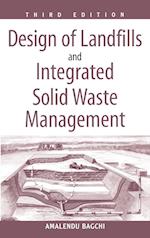 Design of Landfills and Integrated Solid Waste Management 3e