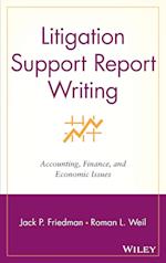 Litigation Support Report Writing – Accounting, Finance & Economic Issues