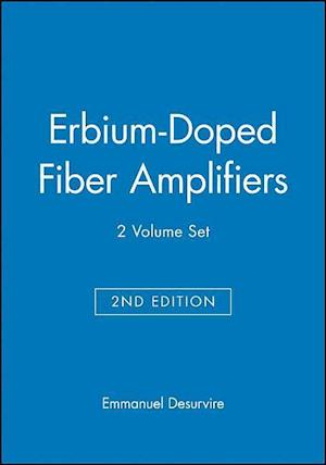 Erbium-Doped Fiber Amplifiers, 2 Volume Set