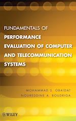 Fundamentals of Performance Evaluation of Computer  and Telecommunication Systems
