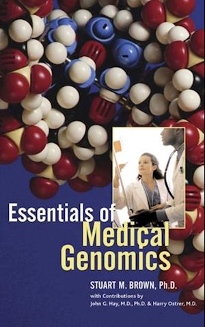 Essentials of Medical Genomics