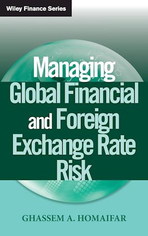 Managing Global Financial and Foreign Exchange Rate Risk