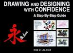 Drawing & Desiging with Confidence – A Step by Step Guide