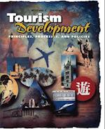 Tourism Development – Principles, Processes and Policies