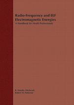 Radio Frequency and ELF Electromagnetic Energies: