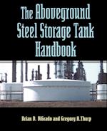 The Aboveground Steel Storage Tank Handbook