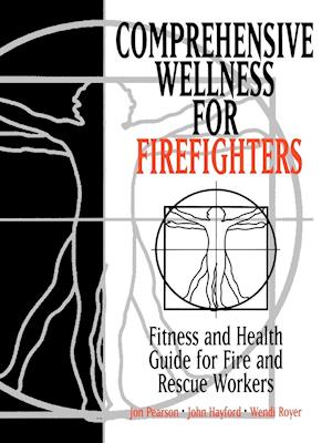 Comprehensive Wellness for Firefighters