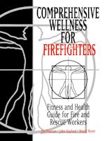 Comprehensive Wellness for Firefighters