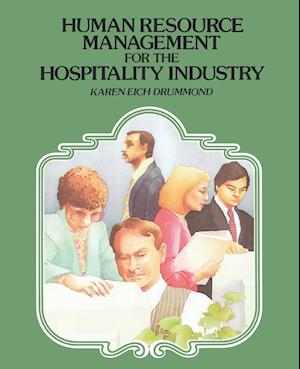 Human Resource Management for the Hospitality Industry