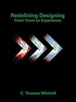 Redefining Designing – From Form to Experience
