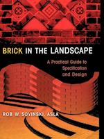Brick in the Landscape – A Practical Guide to Specification & Design