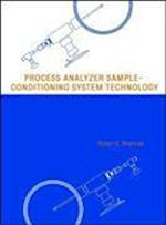 Process Analyzer Sample–Conditioning System Technology