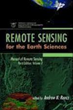 Remote Sensing for the Earth Sciences – Manual of Remote Sensing 3e V 3