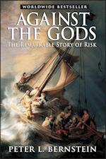 Against the Gods – The Remarkable Story of Risk