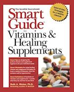 Smart Guide to Vitamins & Healing Supplements