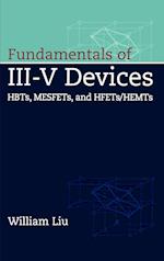 Fundamentals of III–V Devices – HBTs, MESFETs, and  HFETs/HEMTs