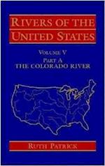 Rivers of the United States V 5 PtA – The Colorado  River