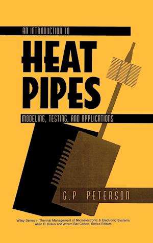 An Introduction to Heat Pipes