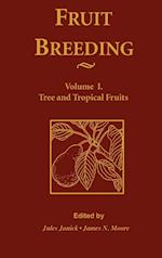 Fruit Breeding V 1 – Tree & Tropical Fruits
