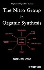 The Nitro Group in Organic Synthesis