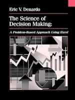 The Science of Decision Making – A Problem–based Approach Using Excel (WSE)