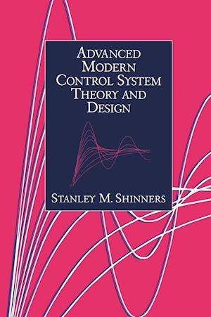 Advanced Modern Control System Theory and Design