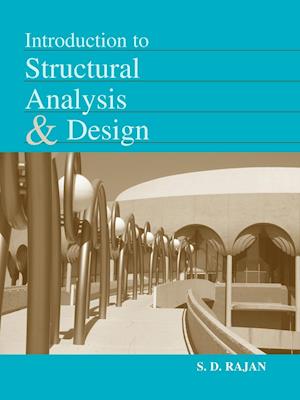Introduction to Structural Analysis and Design