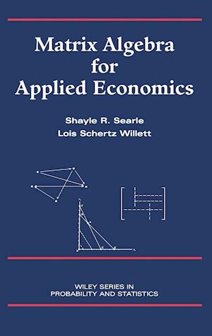 Matrix Algebra for Applied Economics