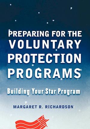 Preparing for the Voluntary Protection Programs