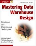 Mastering Data Warehouse Design – Relational and Dimensional Techniques