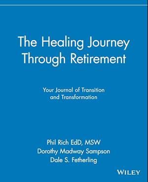 The Healing Journey Through Retirement