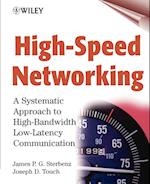 High–Speed Networking – A Systematic Approach to High–Bandwidth Low–Latency Communication