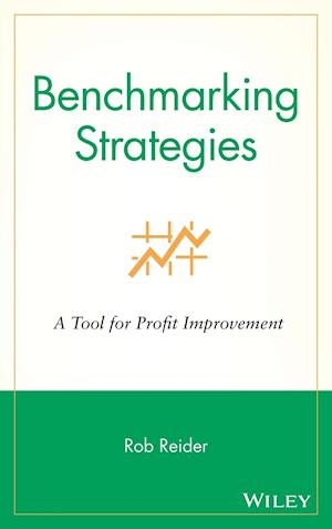 Benchmarking Strategies: A Tool for Profit Improve Improvement