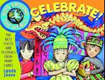 Kids Around the World Celebrate!: The Best Feasts  & Festivals from Many Lands