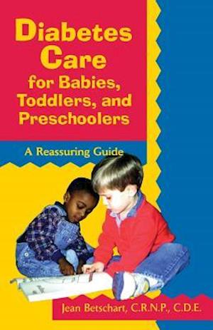 Diabetes Care for Babies, Toddlers, and Preschoolers