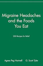 Migraine Headaches and the Foods You Eat