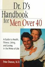 Dr. D's Handbook for Men Over 40