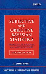 Subjective and Objective Bayesian Statistics – Principles, Models and Applications 2e