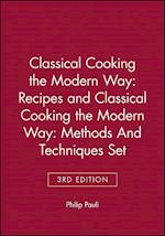 Classical Cooking the Modern Wayrecipes 3e & Clasical Cooking the Modern Way