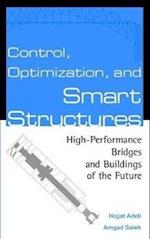 Control, Optimization & Smart Structures – High–Performance Bridges & Buildings of the Future