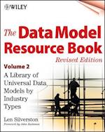 The Data Model Resource Book, Revised Edition, Vol Universal Data Models by Industry Types Revised edition V 2 +CD