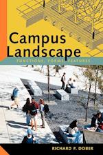 Campus Landscape – Functions, Forms, Features