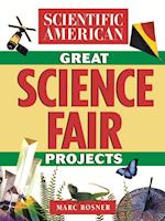 The Scientific American Book of Great Science Fair Projects