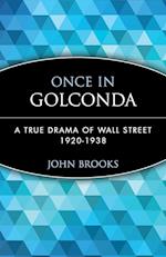 Once in Golconda – A True Drama of Wall Street 1920–1938 (Paper)
