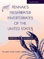 Pennak's Freshwater Invertebrates of the United St States – Porifera to Crustacea 4e