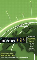 Internet GIS – Distributed Geographic Information Services for the Internet & Wireless Networks
