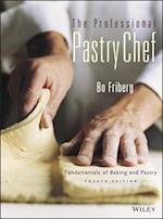 The Professional Pastry Chef – Fundamentals of Baking and Pastry 4e